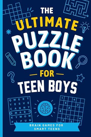 Cover of The Ultimate Puzzle Book for Teen Boys