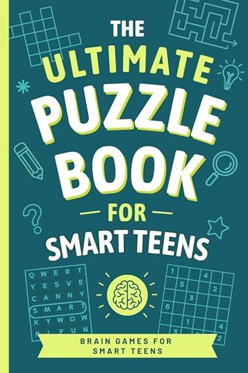 Cover of The Ultimate Puzzle Book for Smart Teens
