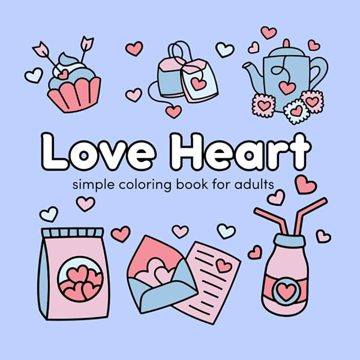 Cover of Love Heart Simple Coloring Book