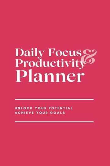 Cover of Daily Focus and Productivity Planner